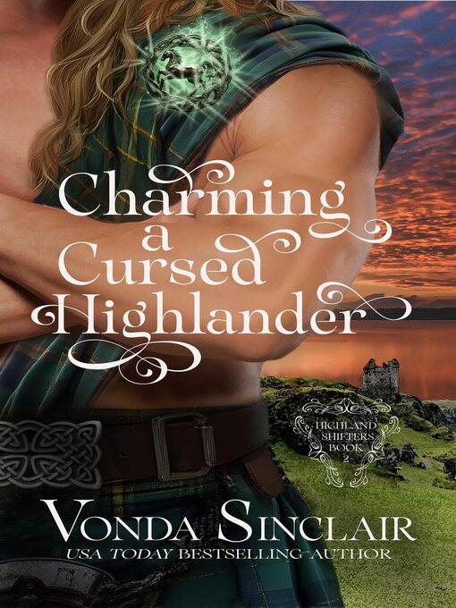 Title details for Charming a Cursed Highlander by Vonda Sinclair - Available